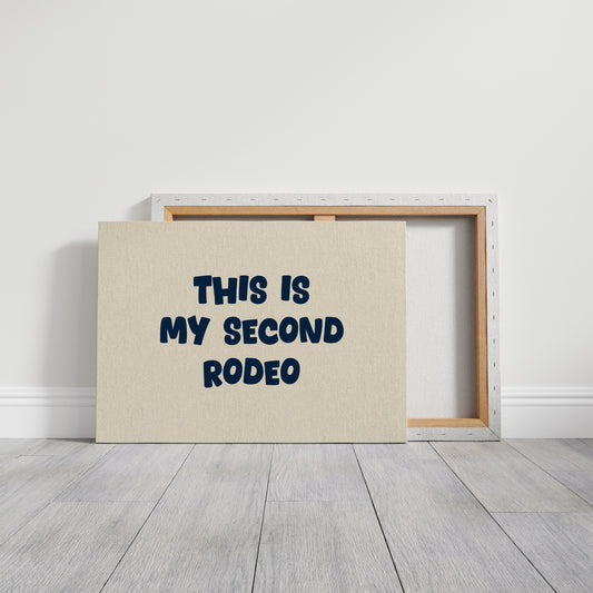 This Is My Second Rodeo