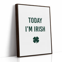 Today I'm Irish