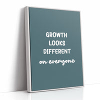 Growth Looks Different On Everyone