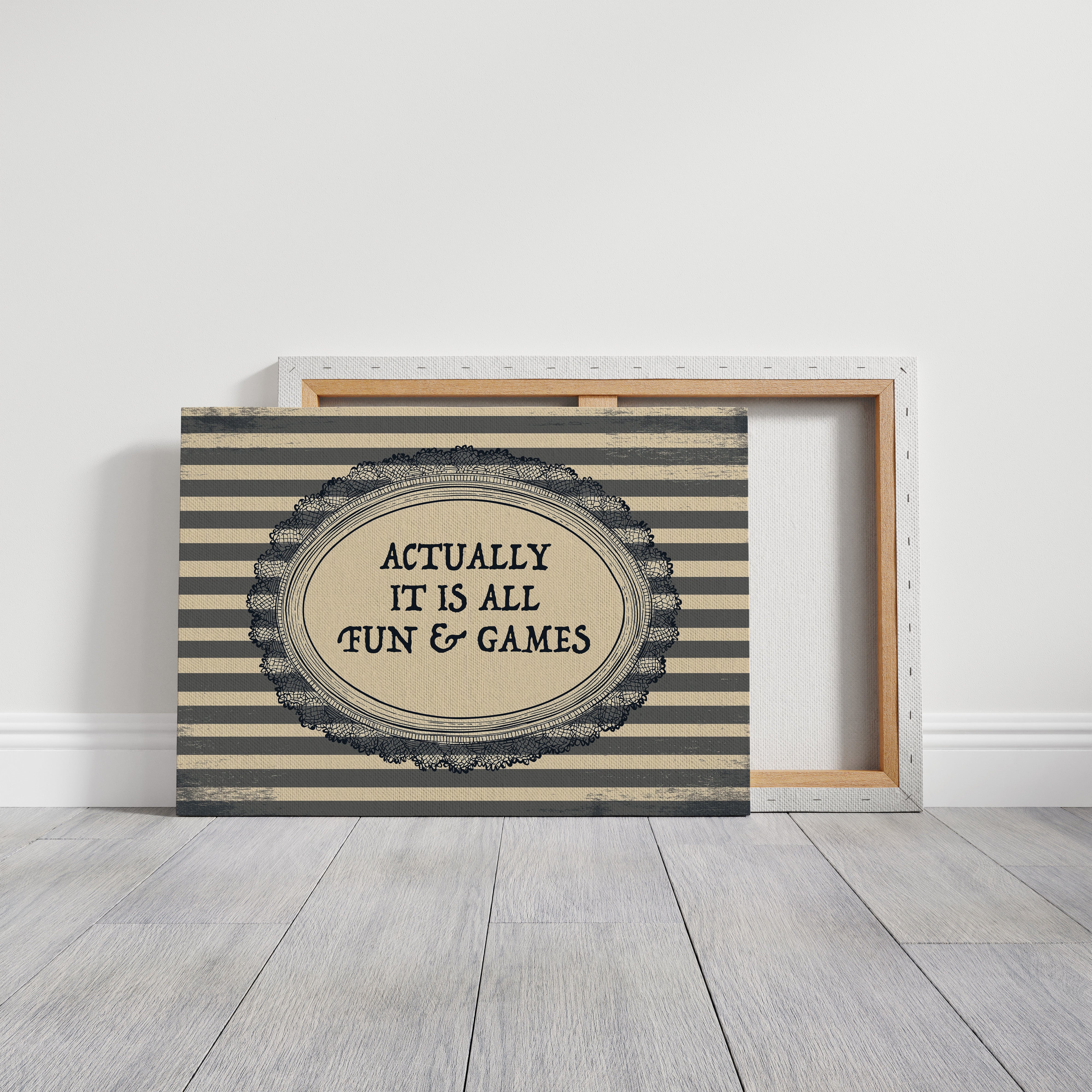 Actually It Is All Fun and Games Vintage Wall Art