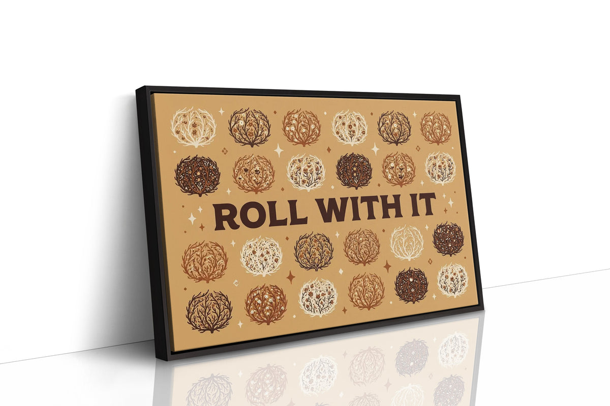 Roll With It: Tumbleweed Therapy