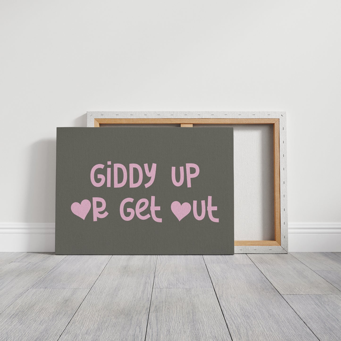 Giddy Up or Get Out Western Wall Art