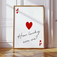 How Lucky Are We?