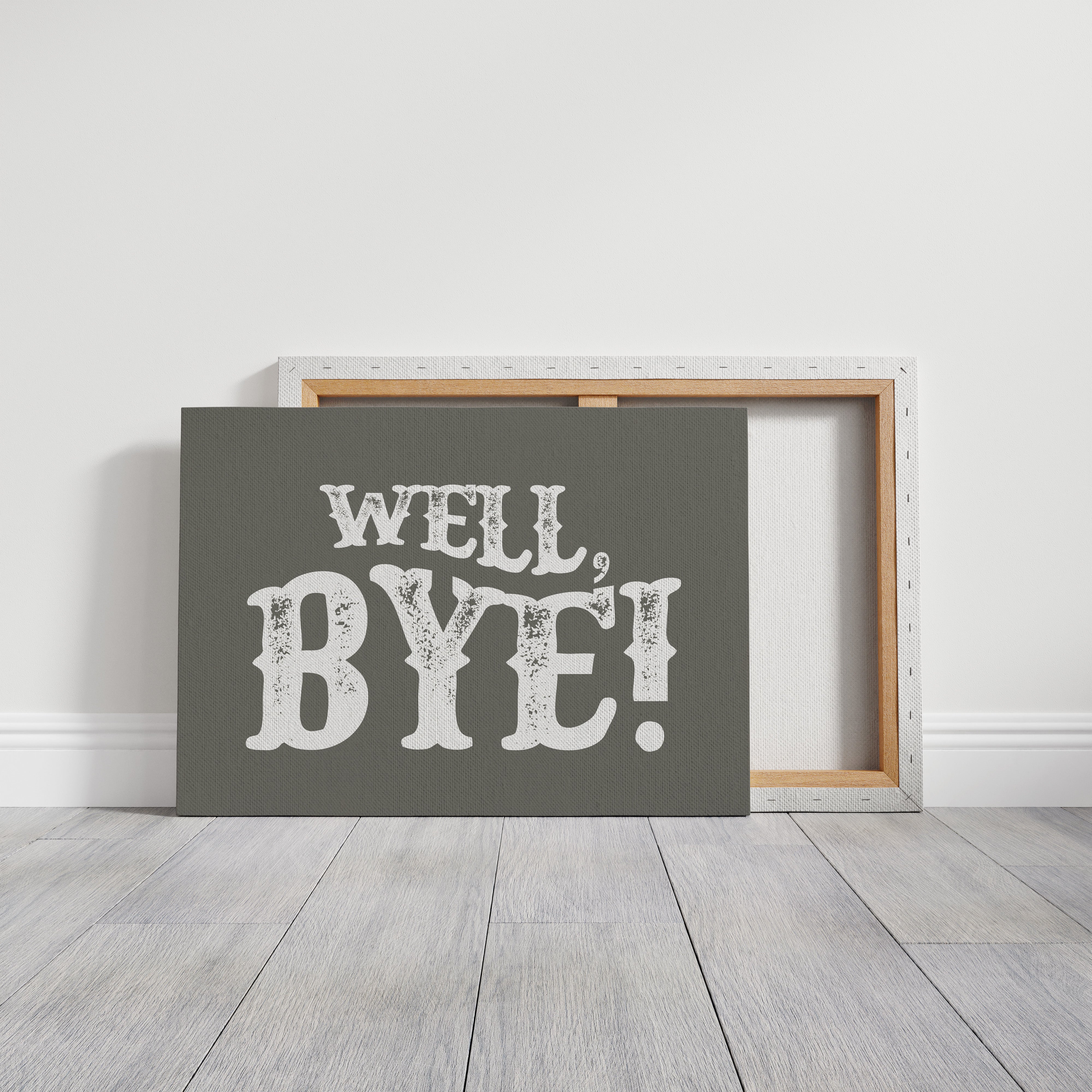 Well Bye Western Quote Wall Art