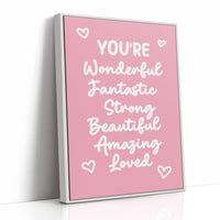 You’re Wonderful Strong Beautiful Loved