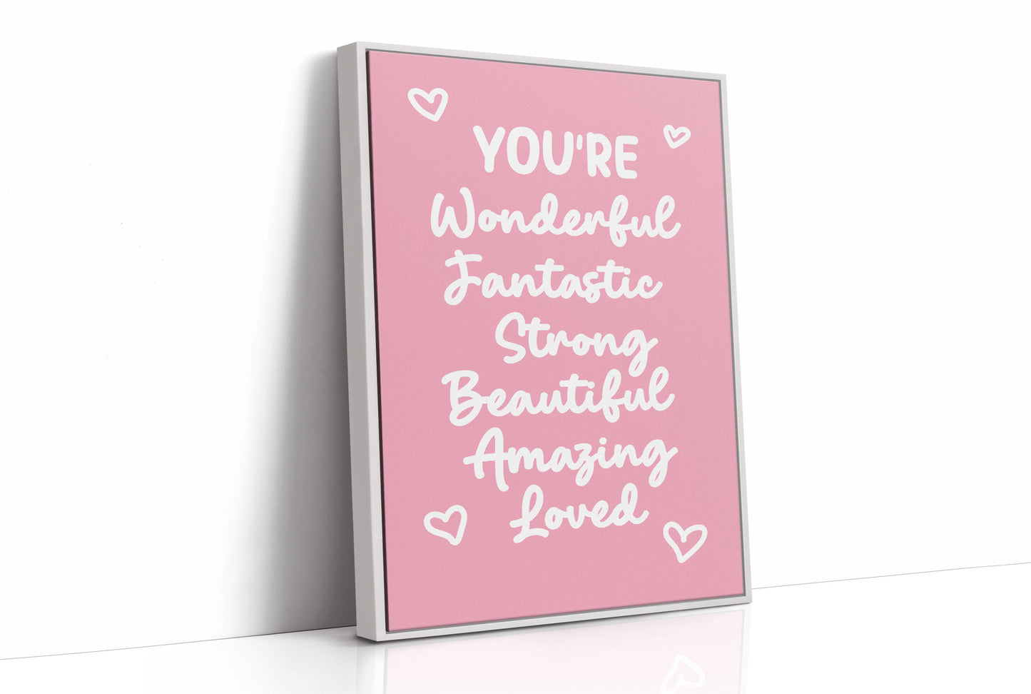 You’re Wonderful Strong Beautiful Loved