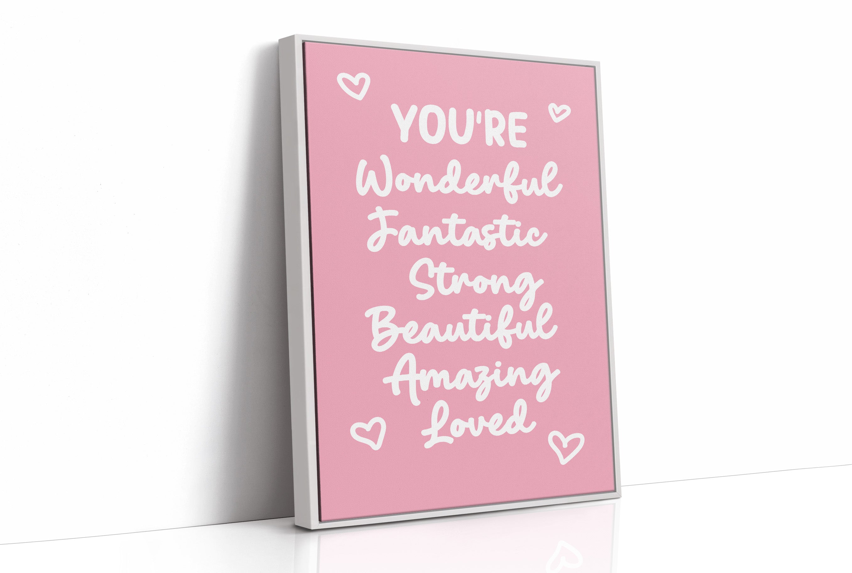 You’re Wonderful Strong Beautiful Loved