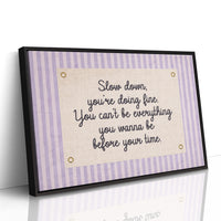 Lavender Statement: Slow Down, You’re Doing Fine