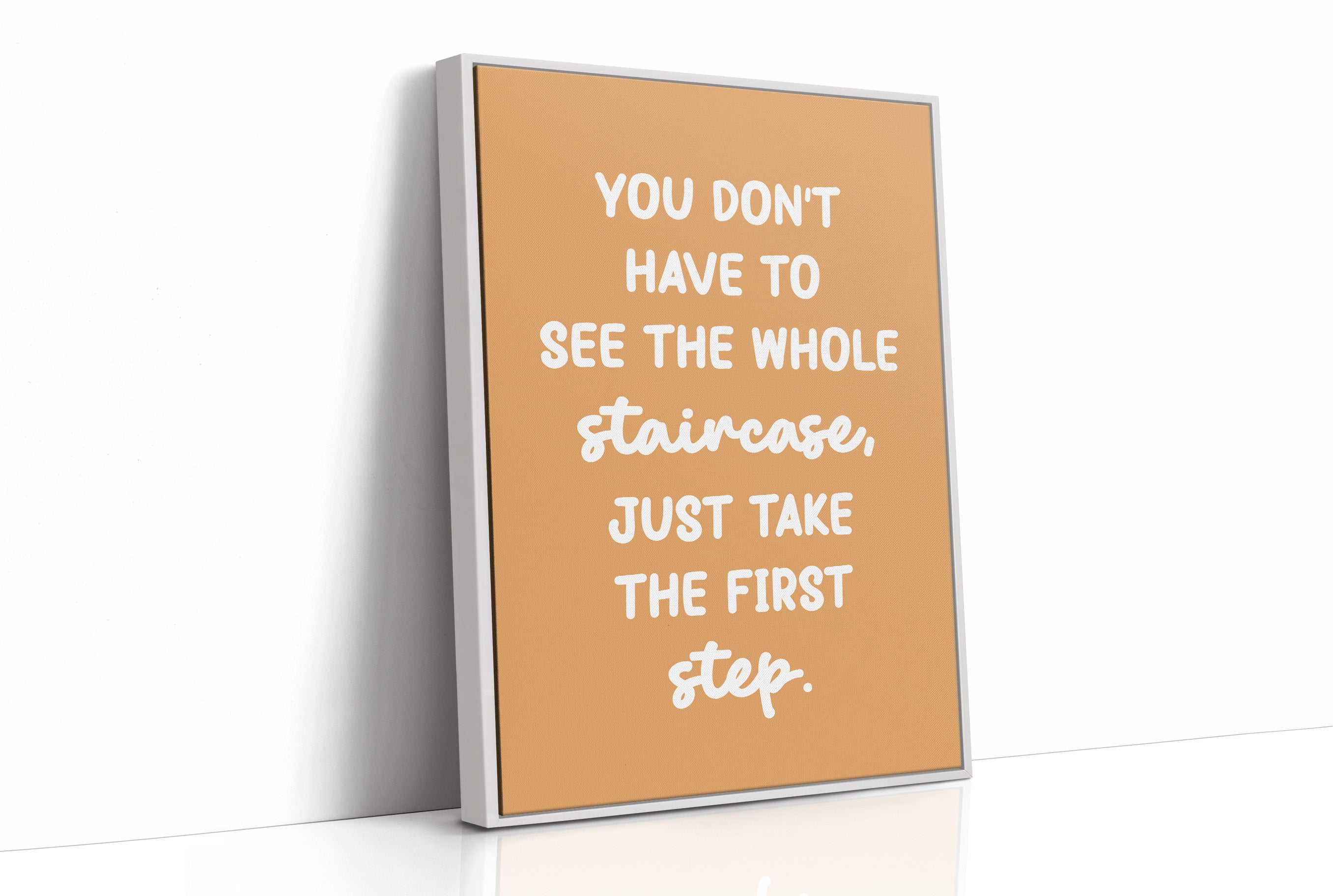 Just Take The First Step