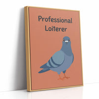 Professional Loiterer