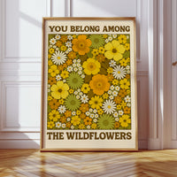 You Belong Among the Wildflowers – Retro Botanical Wall Art