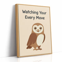 Watching Your Every Move