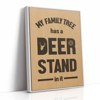 My Family Tree Has a Deer Stand In It — Wood