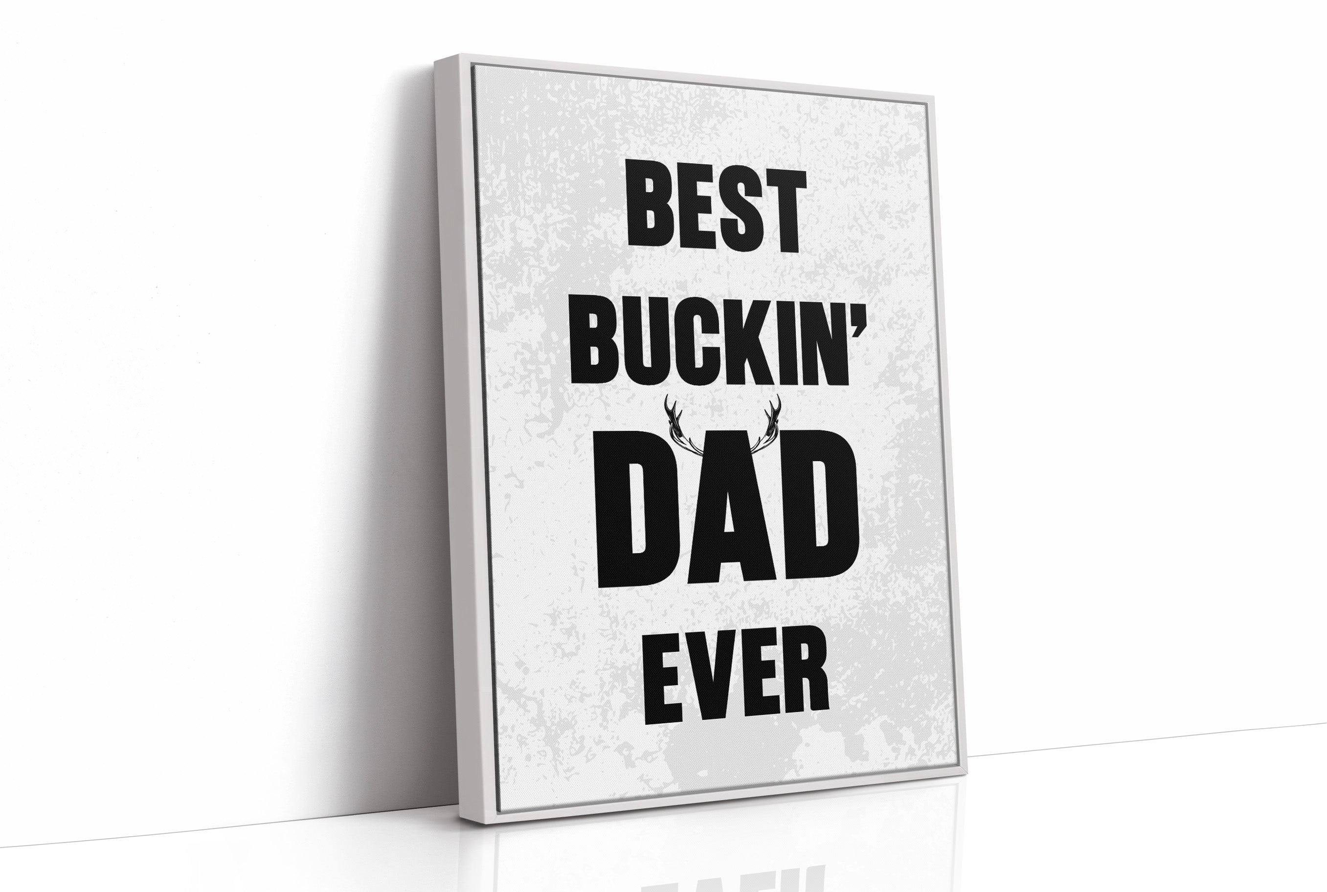 Best Buckin' Dad Ever — Bold Type