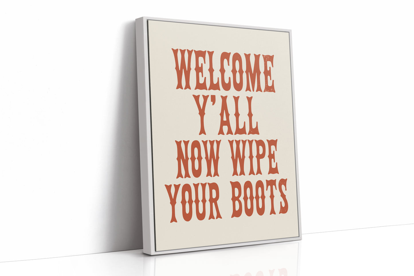 Now Wipe Your Boots