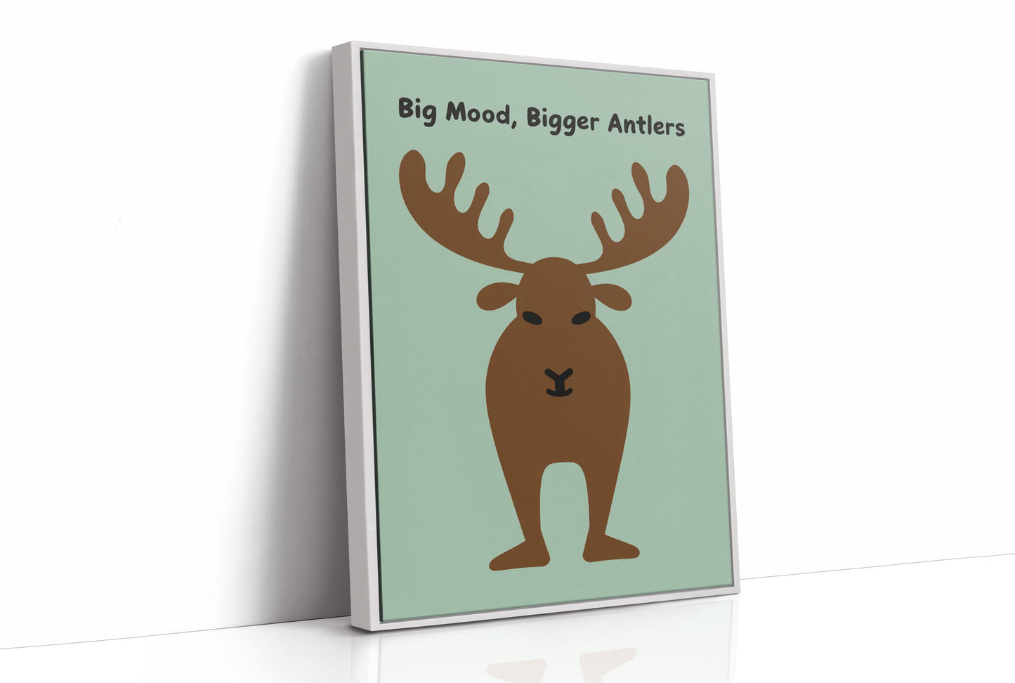 Big Mood, Bigger Antlers