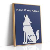 Howl If You Agree