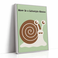 Slow Is a Lifestyle Choice