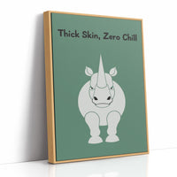 Thick Skin, Zero Chill