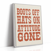 Boots Off, Attitude Gone