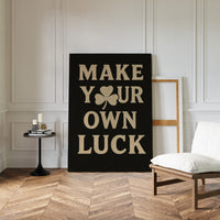 Make Your Own Luck Shamrock Poster Black