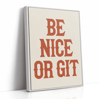 Be Nice Or Git