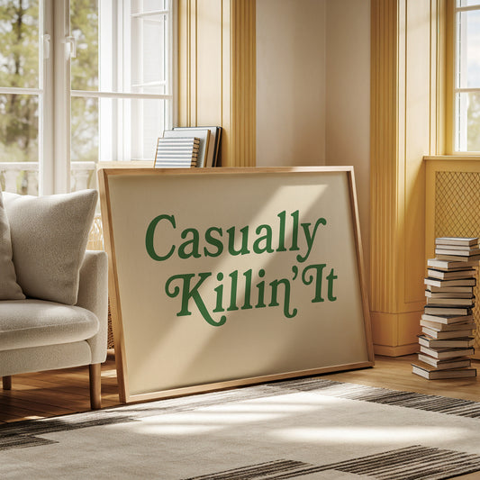 Casually Killin It Retro Typography Art
