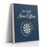 Aim High Aim Often