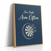 Aim High Aim Often