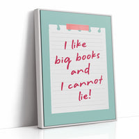 I Like Big Books and I Cannot Lie