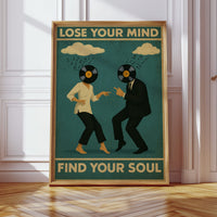 Lose Your Mind Find Your Soul