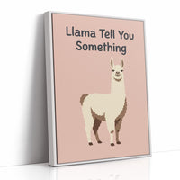 Llama Tell You Something