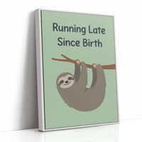 Running Late Since Birth