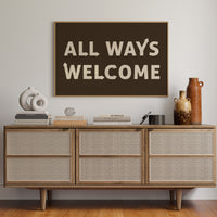 All Ways Welcome Bold Dark Background Print