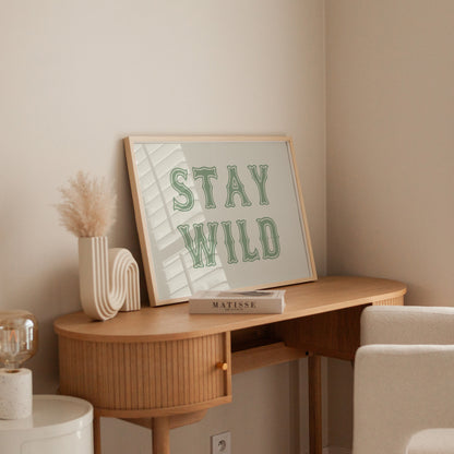 Stay Wild – Western Typography Wall Art Print