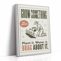 Grow Something, Brag About It