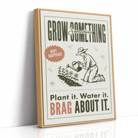 Grow Something, Brag About It