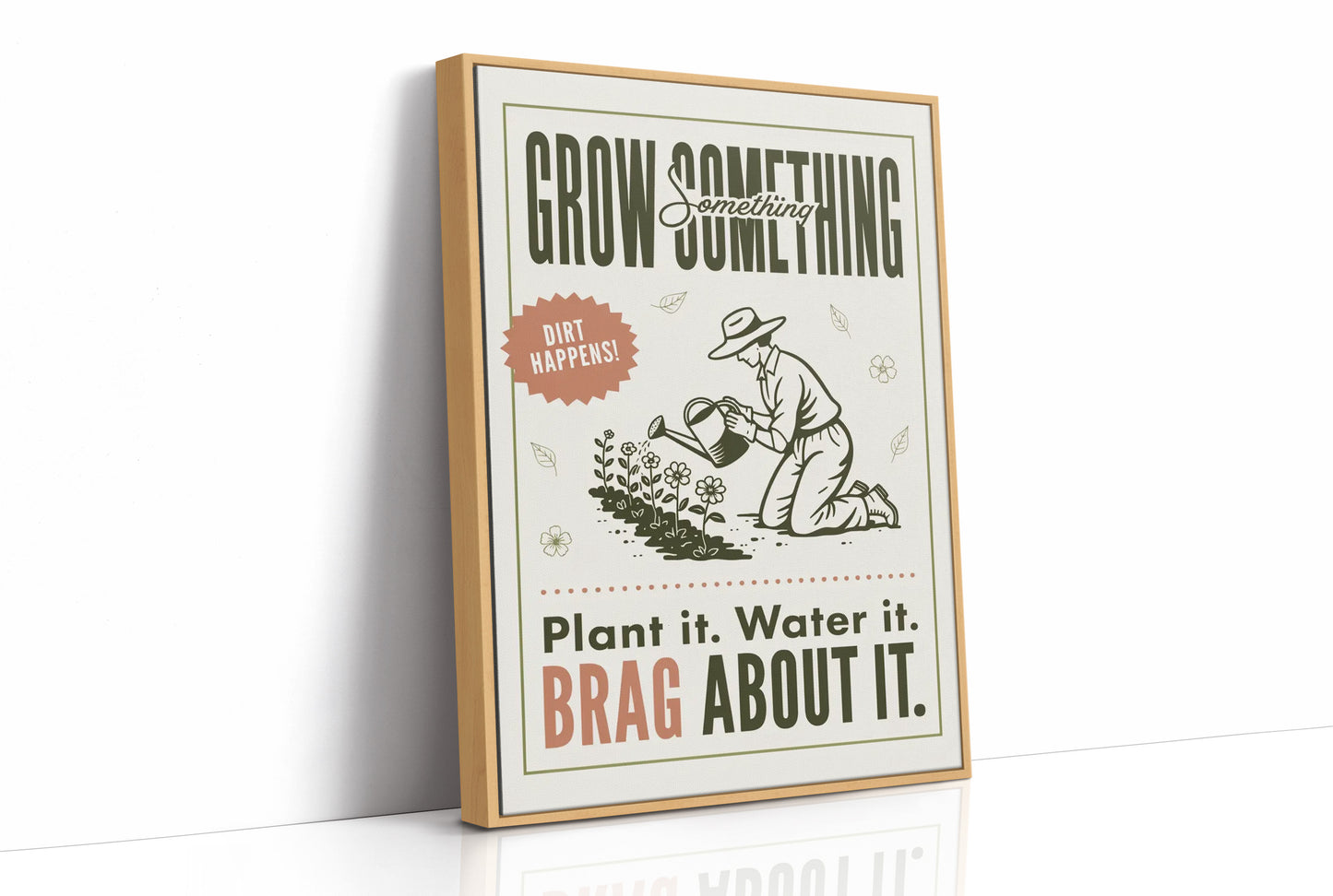 Grow Something, Brag About It