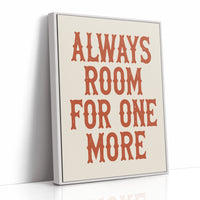 Always Room For One More