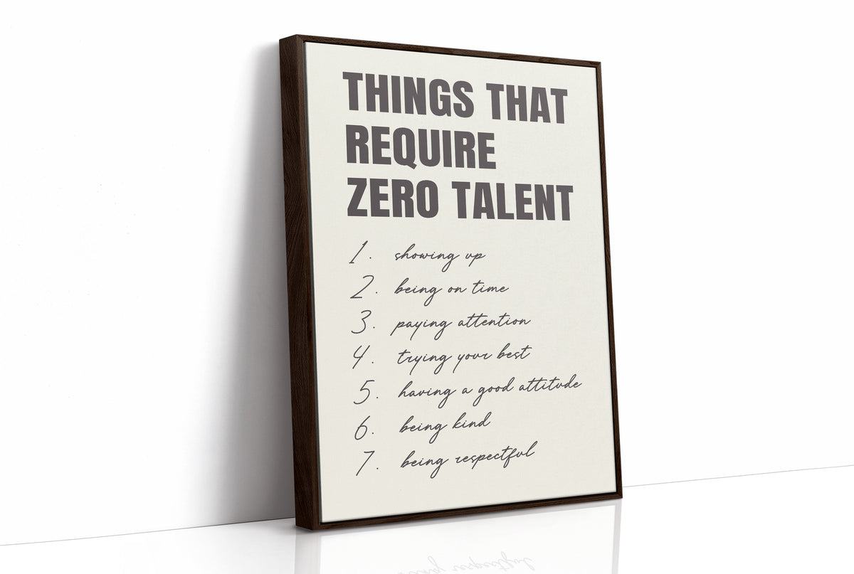 Things That Require Zero Talent