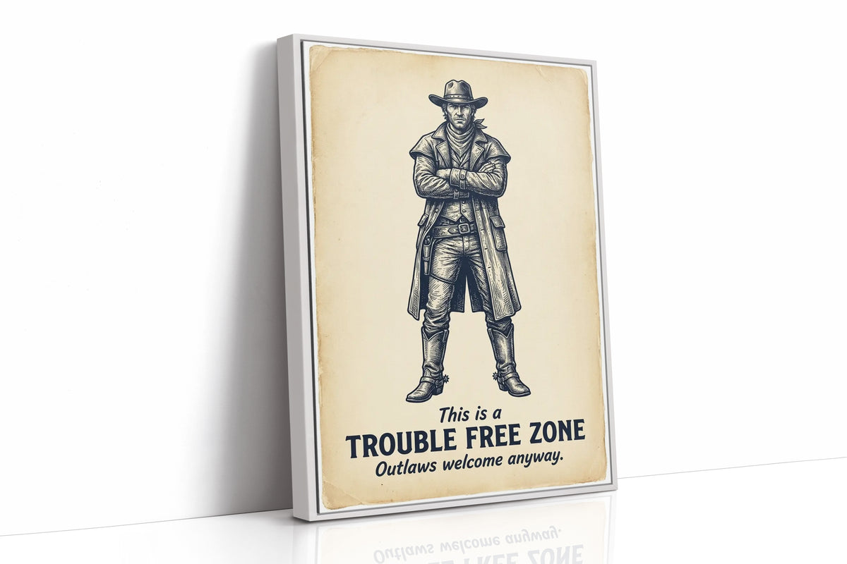 Trouble Free Zone: Outlaws Welcome Anyway