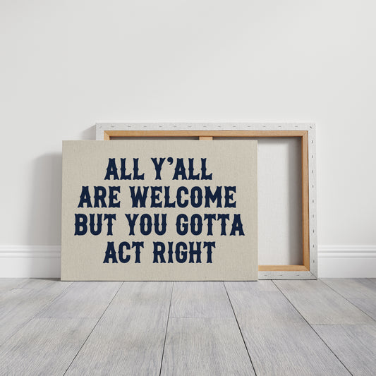 All Y'all Are Welcome Here