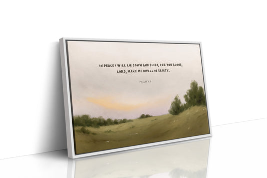 Dwell in Peace and Safety