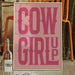 Cowgirl Up Pink Western Poster