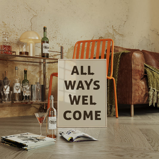 All Ways Welcome Modern Typography Print
