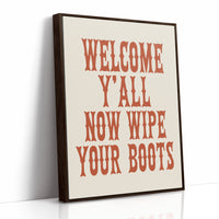 Now Wipe Your Boots