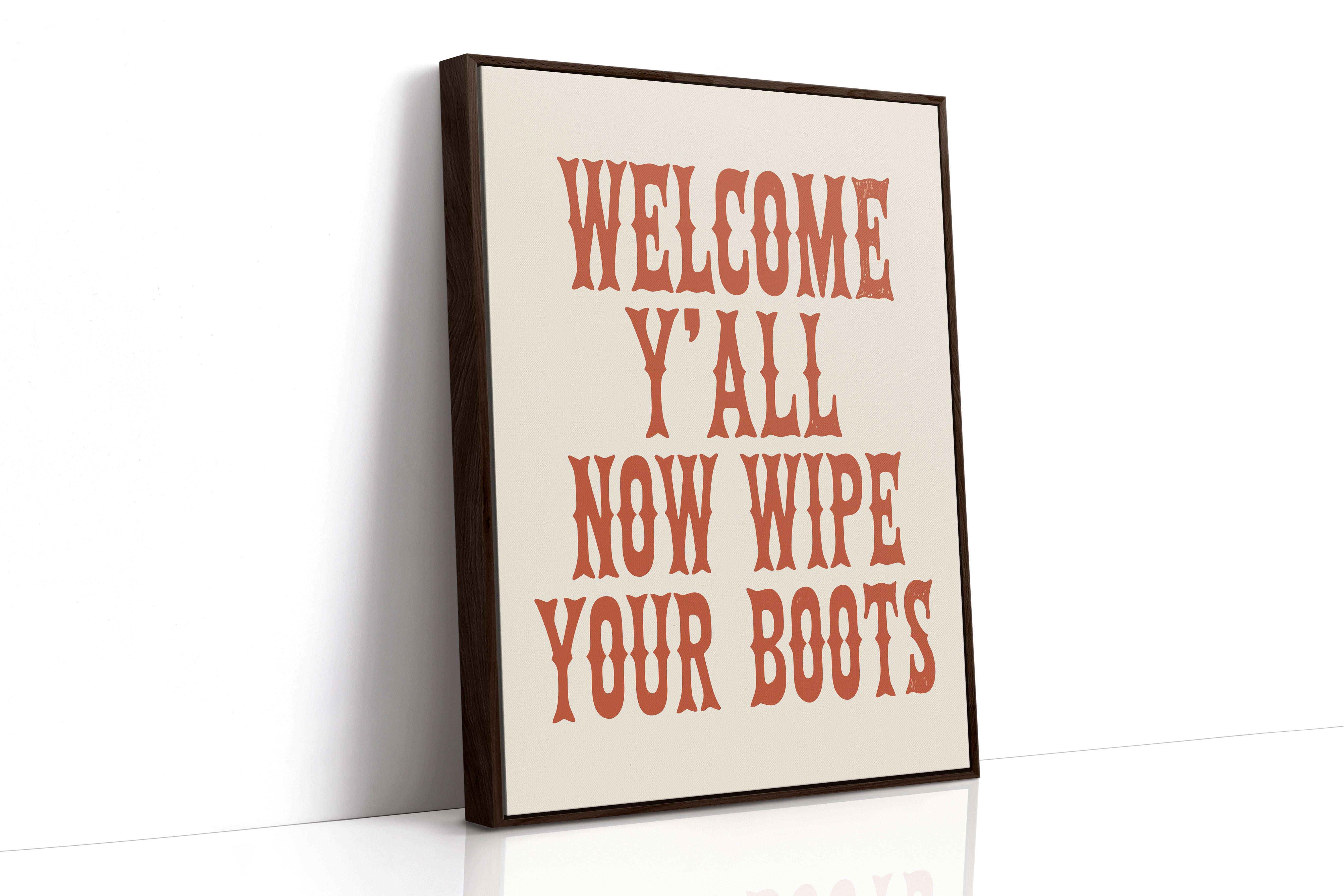 Now Wipe Your Boots