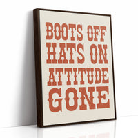 Boots Off, Attitude Gone