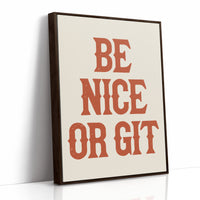 Be Nice Or Git