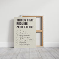 Things That Require Zero Talent